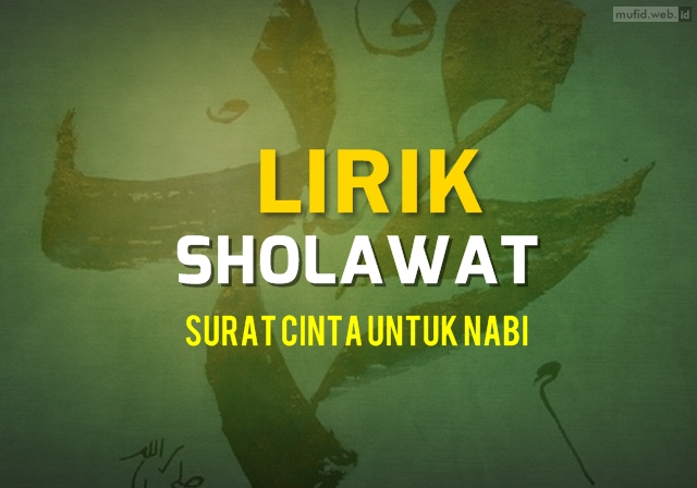 Lirik Surat Cinta Untuk Nabi Versi Syubbanul Muslimin