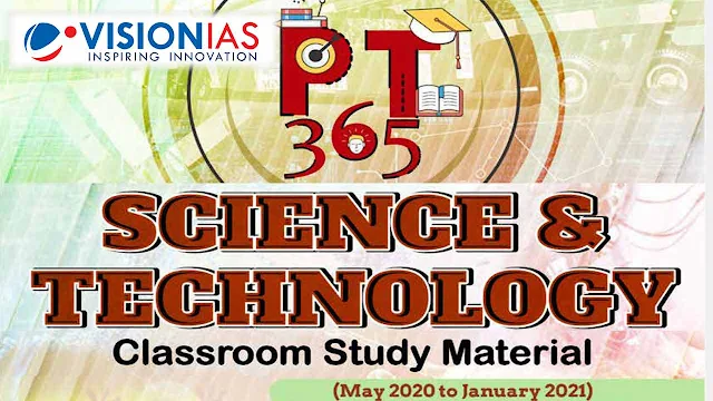 Vision IAS PT 365 Science and Technology for Prelims 2021