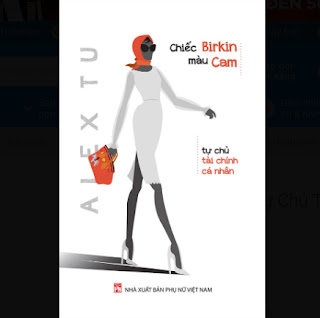 Chiếc Birkin Màu Cam – Tự Chủ Tài Chính Cá Nhân ebook PDF-EPUB-AWZ3-PRC-MOBI