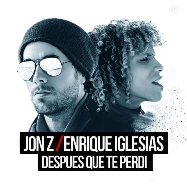 ‘Después que te perdí’ es lo nuevo de Enrique Iglesias y Jon Z
