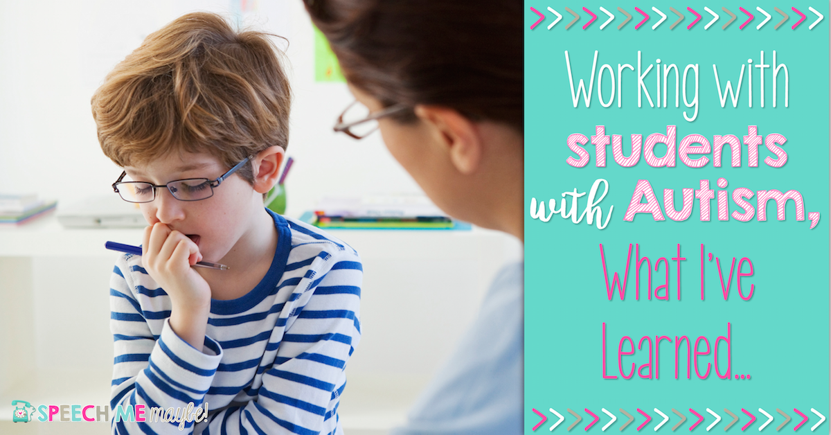 Speech Me Maybe Working with Students with Autism...What I've Learned