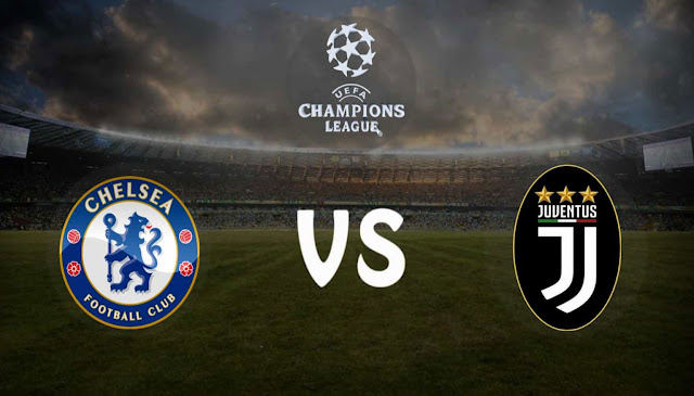 Watch Match Juventus vs Chelsea Live Streaming UEFA Champions League مباراة يوفنتوس وتشيلسي بث مباشر في دوري أبطال أوروبا