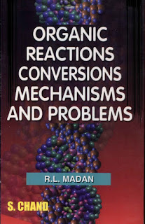 Organic Reactions, Conversions, Mechanisms and Problems