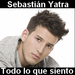 Sebastian Yatra – Todo lo que siento