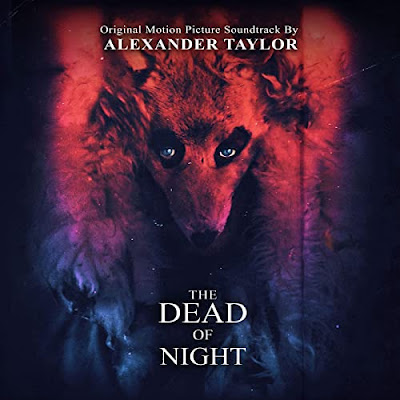 The Dead Of Night Soundtrack Alexander Taylor