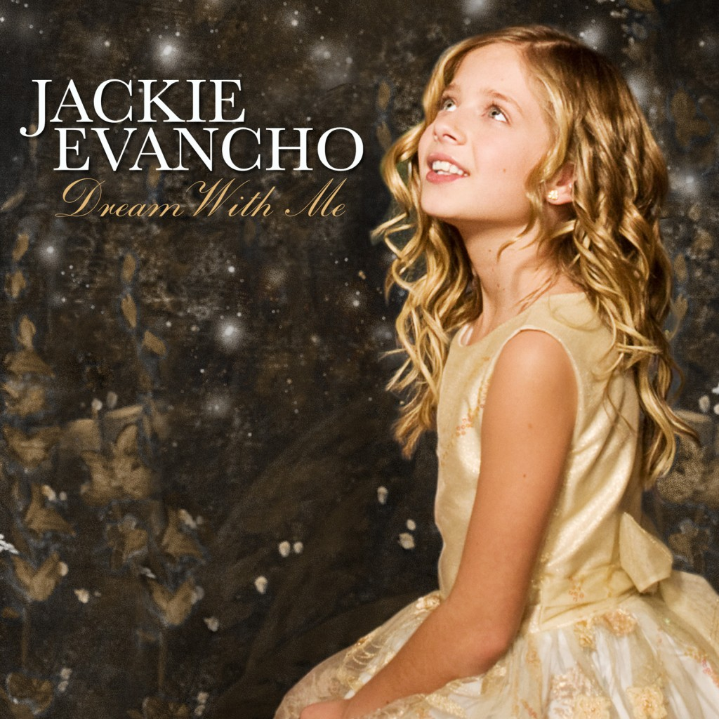 The Best Damn Blog // Packed with Entertainment: Jackie Evancho- Dream