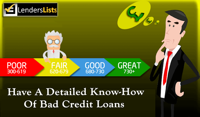 Have a detailed know how of bad credit loans