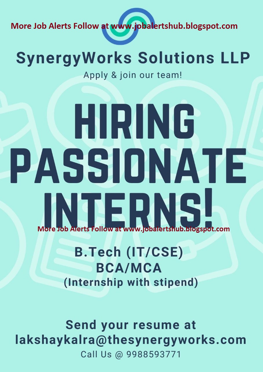 JOB ALERTS HUB Hiring B.Tech / BCA MCA Freshers SynergyWorks