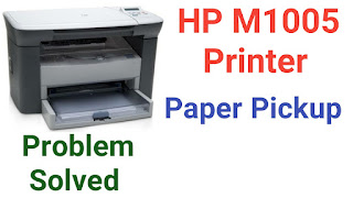 HP m1005 Paper Pickup Problem