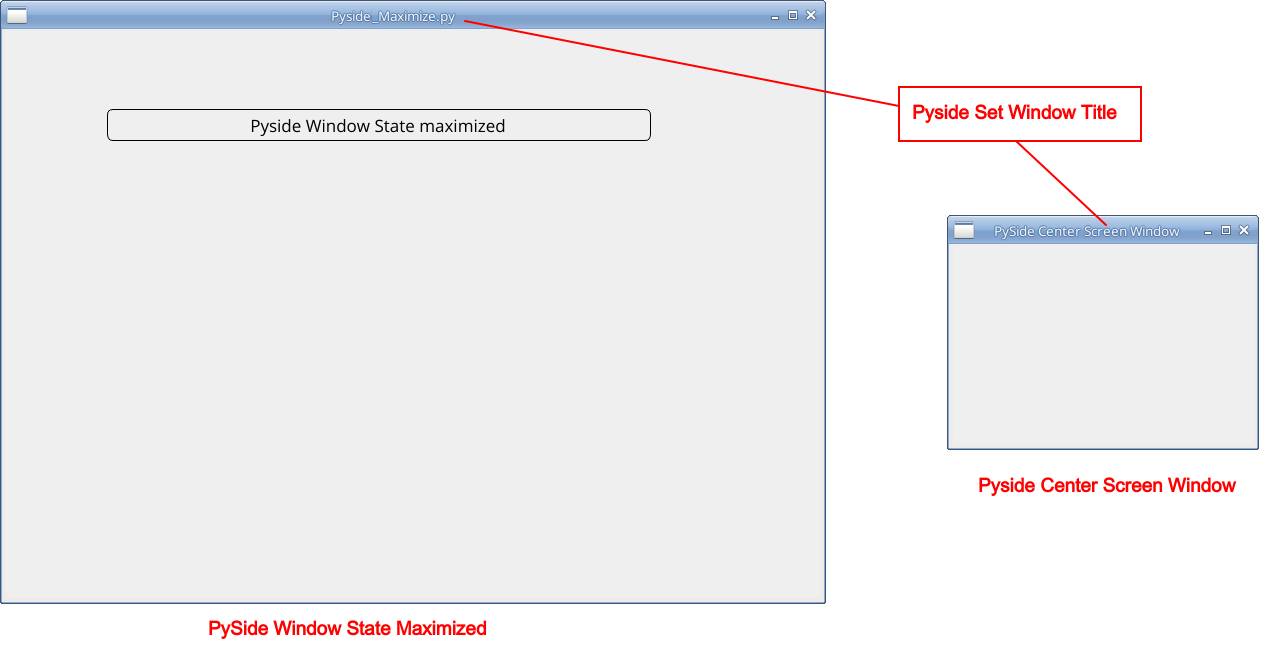 PySide Center Screen and Window State Maximized in PySide ...