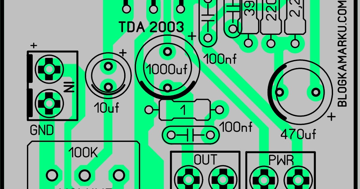 PCB Power TDA 2003 Layout Mono amplifier - BLOGKAMARKU