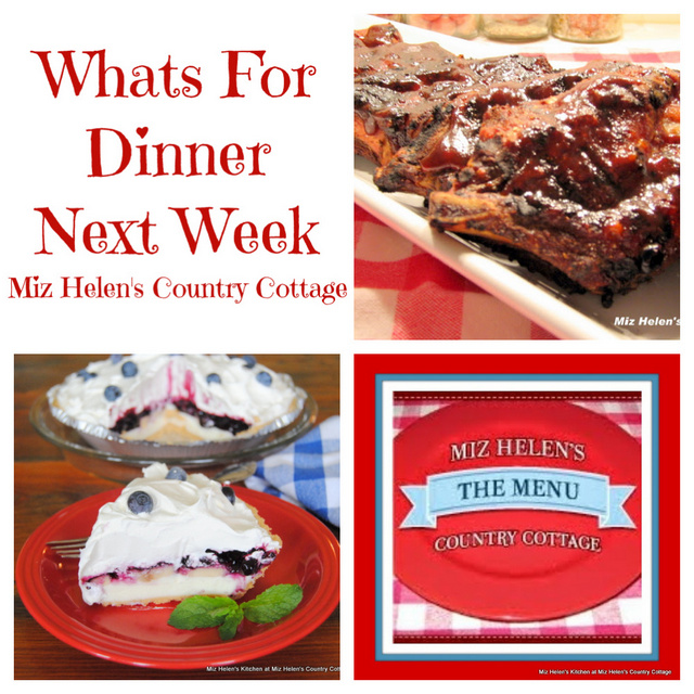 Whats For Dinner Next Week, 8-29-21 at Miz Helen's Country Cottage