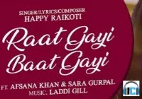 Raat Gayi Baat Gayi Lyrics | Happy Raikoti & Afsana Khan