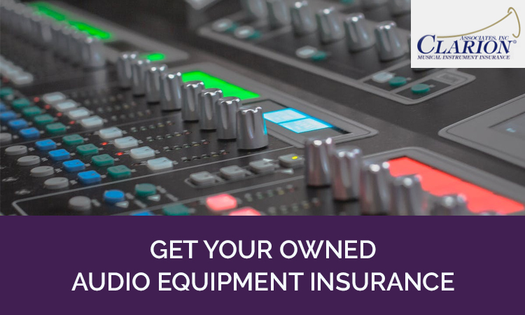 Music Instrument Insurance Get Your Owned Audio Equipment Music Instrument Insurance Get Your Owned Audio Equipment