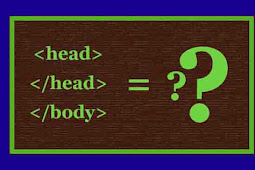 Cara Mengatasi kode head body tidak ada di template blog