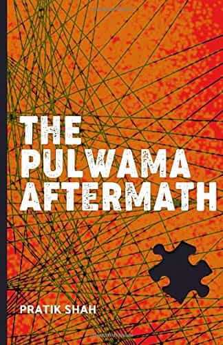 Book Review : The Pulwama Aftermath - Pratik Shah 