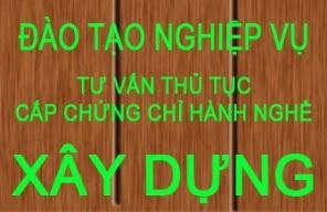 ĐÀO TẠO NGHIỆP VỤ XÂY DỰNG