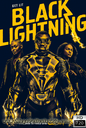 Black Lightning Temporada 1 [720p] [Latino-Ingles] [MEGA]