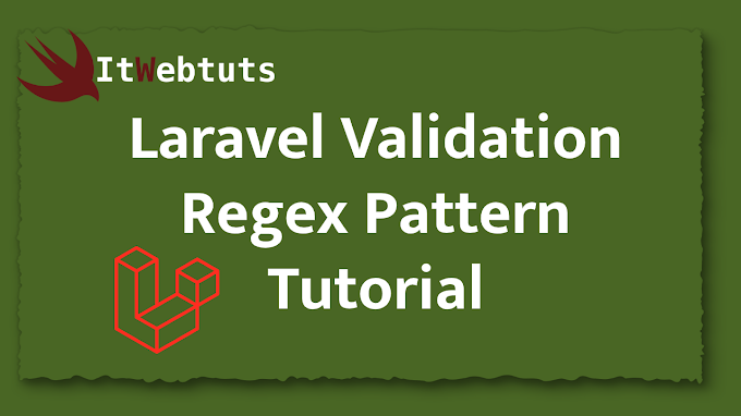 Laravel Validation Regex Pattern Tutorial