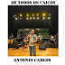 Antônio Carlos - De Todos os Caicós - Novo Promocional