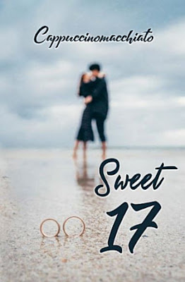 Sweet 17 by Cappuccinomacchiato Pdf Sweet 17 by Cappuccinomacchiato Pdf
