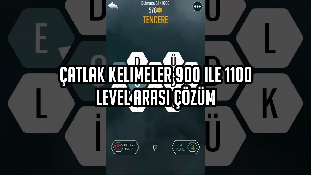 Çatlak Kelimeler 900 ile 1100 Level Arası Çözüm Çatlak Kelimeler 900 ile 1100 Level Arasi Cozum