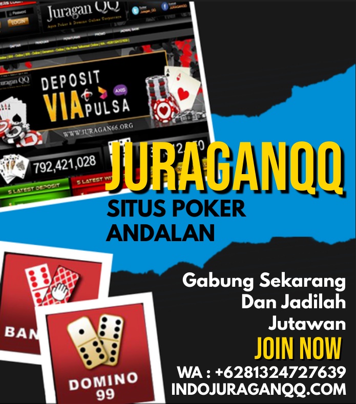 JURAGANQQ| Situs Judi Online | Situs Judi Online Terpercaya | Agen Poker Terbesar Dan Terpercaya 15%2B2%2B2021