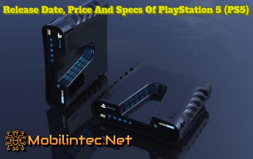Release Date,Price And Specs Of PlayStation 5 (PS5)