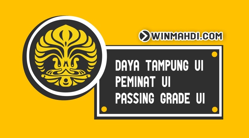 Daya Tampung Ui Dan Passing Grade Keketatan 2021 Cpns 2021 Daya Tampung Snmptn Sbmptn Umptkin