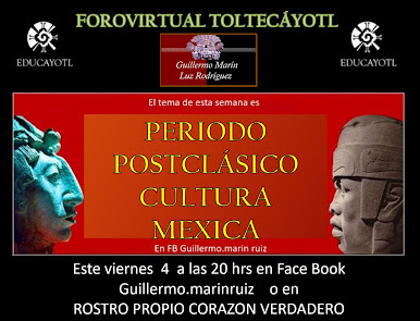 31 FORO VIRTUAL TOLTECÁYOTL hoy viernes 4 de diciembre