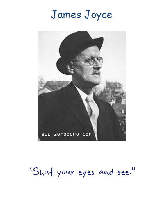 James Joyce Quotes. James Joyce Inspiring Quotes, James Joyce Books Quotes, James Joyce Art, Heart, Ireland, Life, Soul, & Writing Quotes