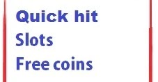 Free Unlimited Coins For Quick Hit Slots