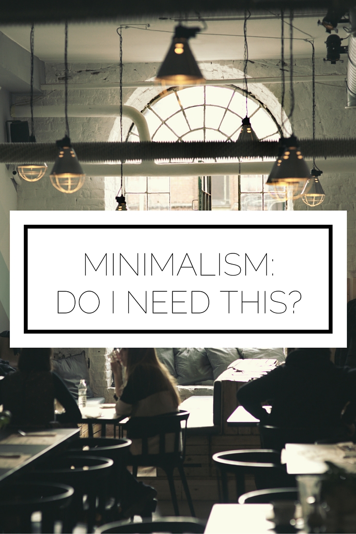 Click to read now or pin to save for later! When adopting a minimalist lifestyle, you have to continually ask yourself: do I need this? Here's how to figure out the answer Click to read now or pin to save for later! When adopting a minimalist lifestyle, you have to continually ask yourself: do I need this? Here's how to figure out the answer