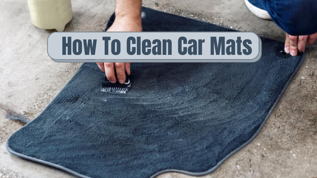 4 Tips For Cleaning The Mats In Your Car BLOGGER INFO