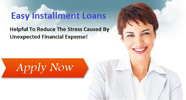 Get Loans With Easy Installment Within Few Hours : Installment Loans ...