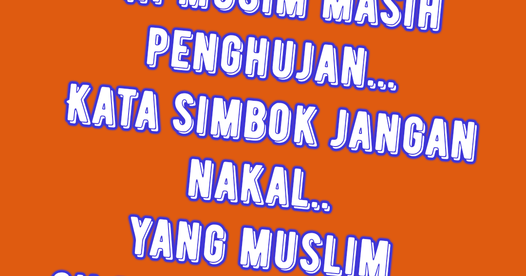 Caption Pantun Lucu : √ Pantun Anak Rantau Terbaru Sindiran Halus