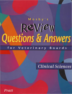 Mosby's Review Questions and Answers For Veterinary Boards, Clinical Sciences 2nd Edition