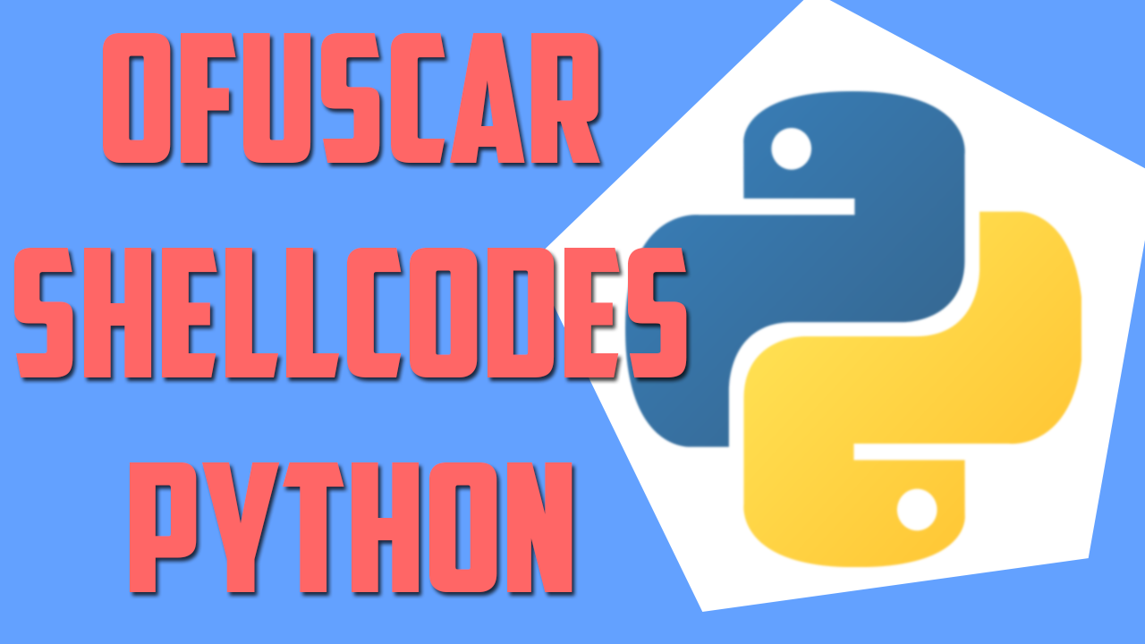 Ofuscar shellcodes en Python Candado Informatico