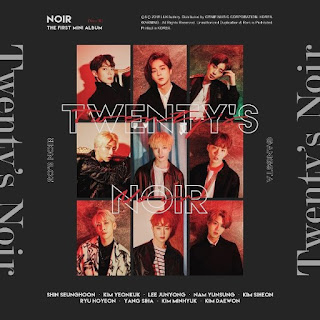 Download [Mini Album] NOIR – Twenty`s Noir – 1st Mini album Mp3