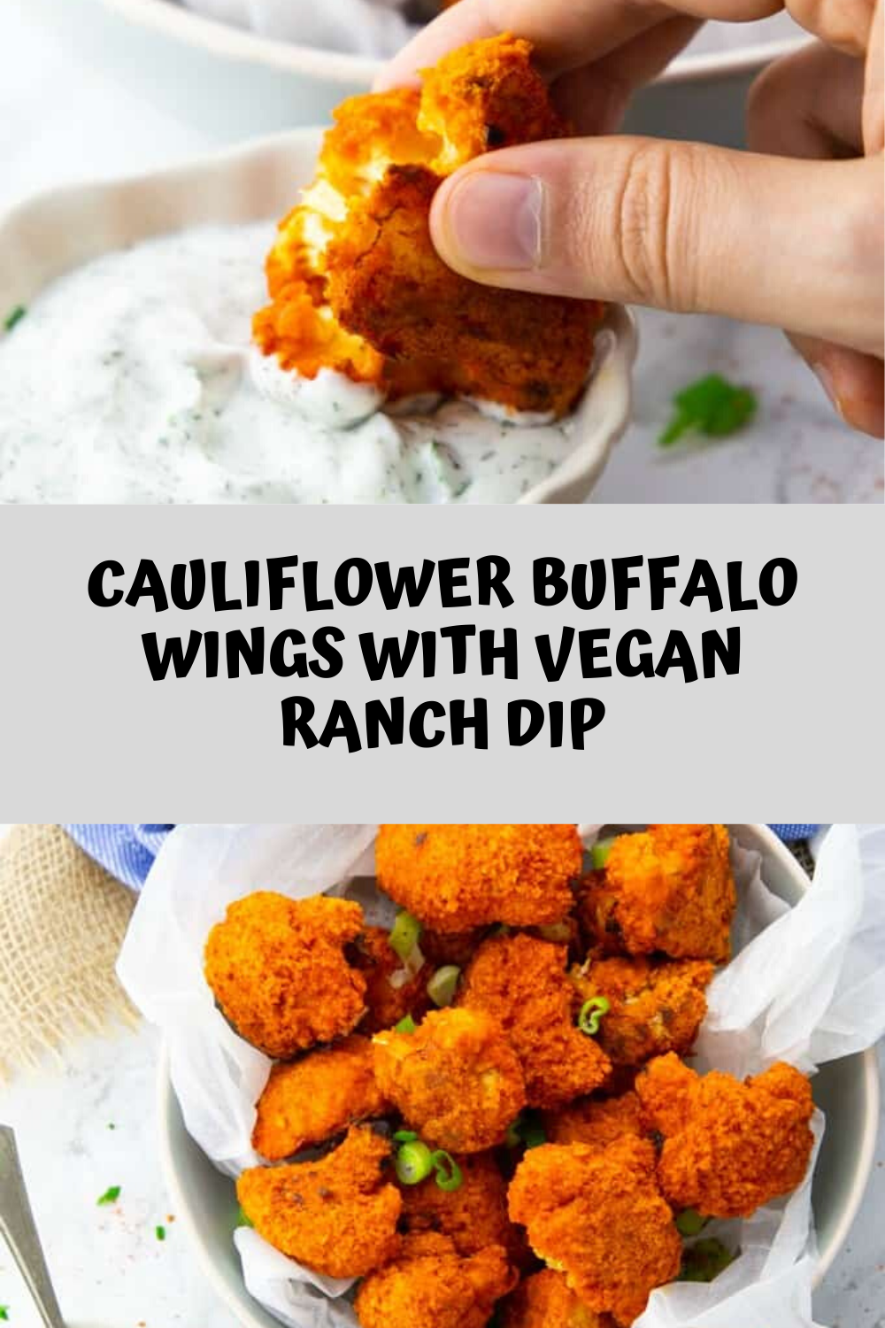 CAULIFLOWER BUFFALO WINGS WITH VEGAN RANCH DIP