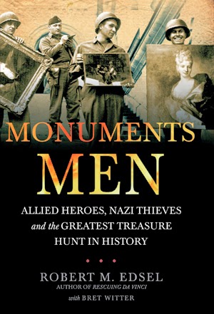 http://www.amazon.com/Monuments-Men-Thieves-Greatest-Treasure/dp/1599951509/ref=sr_1_1?s=books&ie=UTF8&qid=1398096899&sr=1-1&keywords=monumental+men