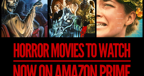 The Spooky Vegan: Horror Movies to Watch Now on Amazon Prime