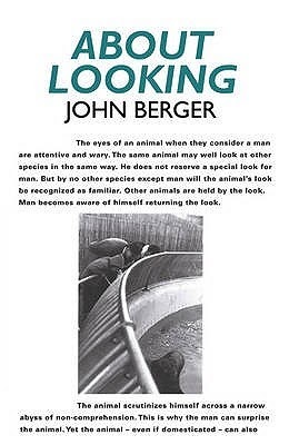 About Looking By John Berger - Book Review