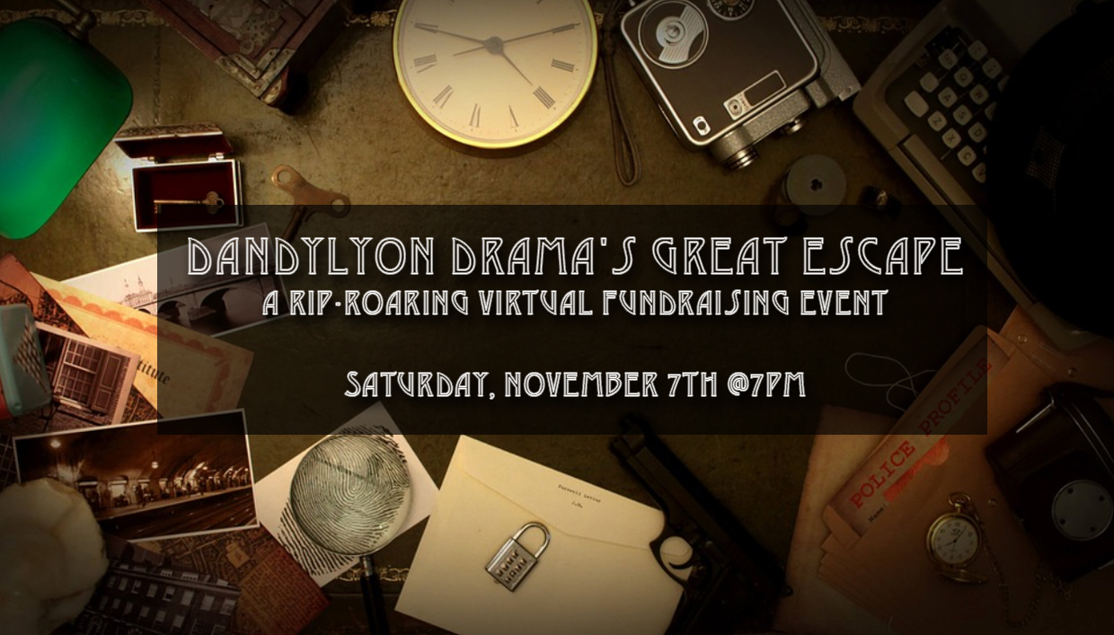 Shoreline Area News Join Dandylyon Drama S Great Escape A Rip Roaring Virtual Escape Room Party With A Purpose