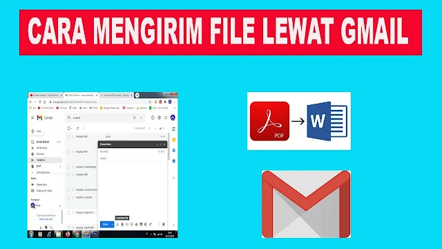 Cara Mengirim File Lewat Gmail Secara Mudah & Praktis