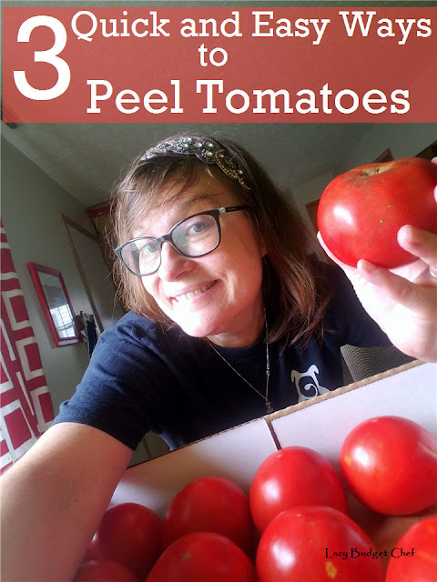 three quick easy lazy ways to peel fresh tomatoes