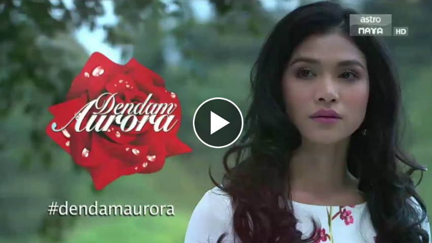 Dendam Aurora Episod 6