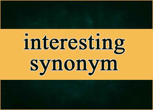 100 Interesting Synonym