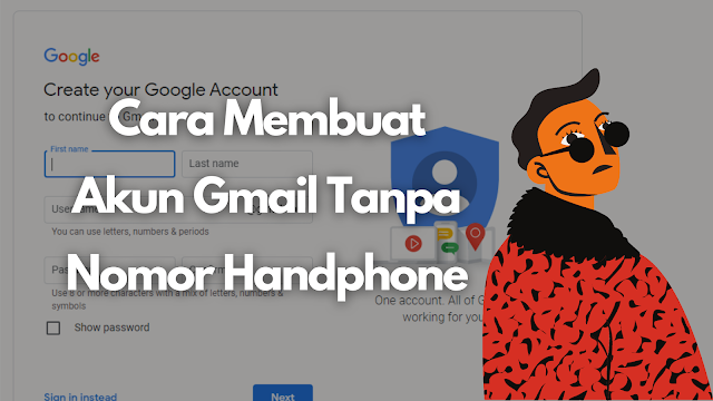 Cara Membuat Akun Gmail Tanpa Nomor Handphone