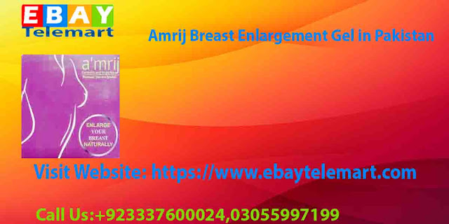 Amrij Breast Enlargement Gel In Gujranwala | Buy Online EbayTelemart | 03055997199